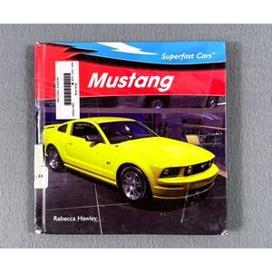 Mustang‎ Superfast Cars Kids Book Rebecca Hawley PowerKids Press Hardcover